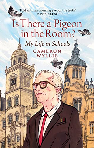 Is There a Pigeon in the Room?: My Life in Schools von Birlinn Ltd