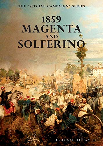 SPECIAL CAMPAIGN SERIES: 1859 MAGENTA AND SOLFERINO