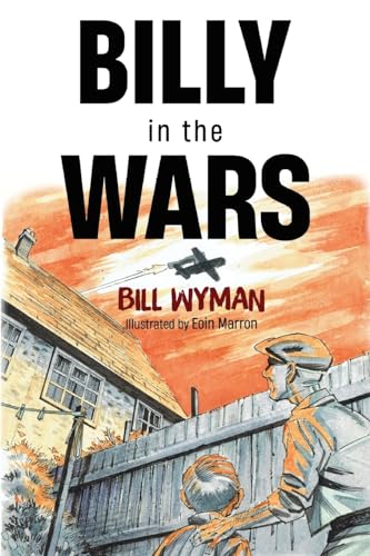 Billy in the Wars von Pegasus Elliot Mackenzie Publishers Ltd