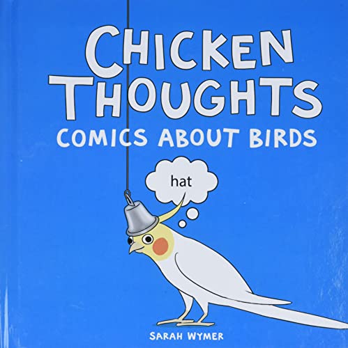 Chicken Thoughts: Comics About Birds von Indy Pub
