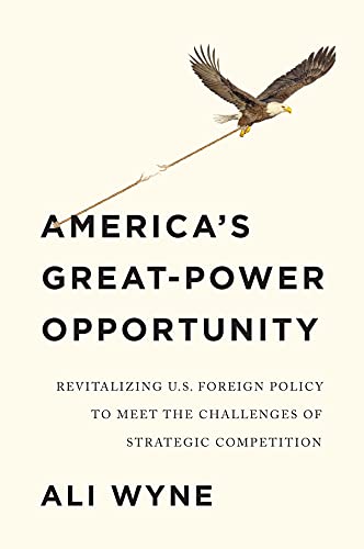America's Great-Power Opportunity: Revitalizing U.S. Foreign Policy to Meet the Challenges of Strategic Competition von Polity
