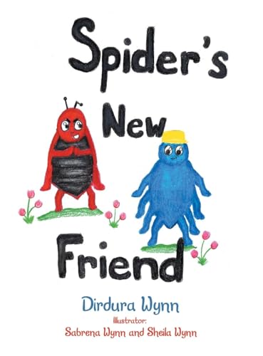 Spider's New Friend von Xlibris US
