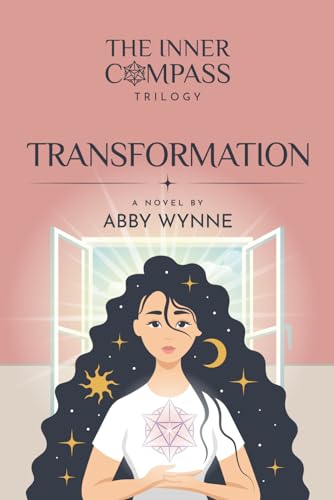 Transformation (The Inner Compass Trilogy, Band 2) von Praxis Publishing
