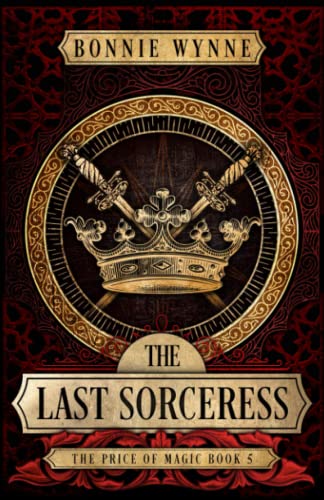 The Last Sorceress (The Price of Magic, Band 5)