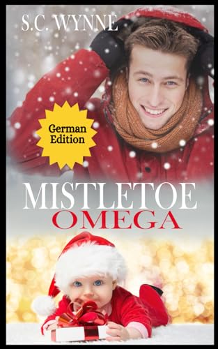 Mistletoe Omega: Mpreg Romance German von Independently published
