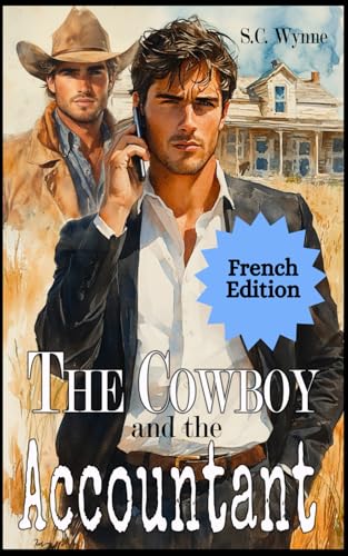 The Cowboy and the Accountant: Gay Romance French von Independently published