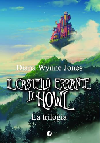 Il castello errante di Howl. La trilogia: Il castello in aria-La casa per Ognidove Il castello errante di Howl. La trilogia: Il castello in aria-La casa per Ognidove von Kappalab