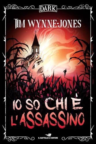 Io so chi è l'assassino. Dark (Il battello a vapore. One shot)