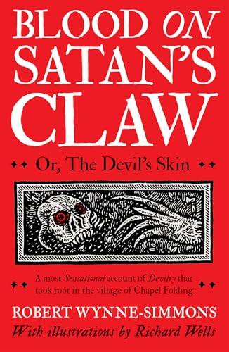 Blood on Satan's Claw: or, The Devil's Skin von Unbound