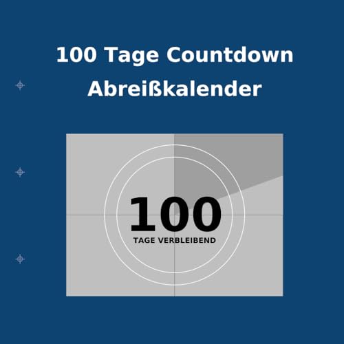 100 Tage Countdown Abreißkalender