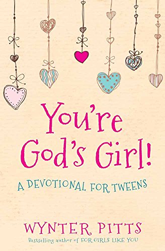 You're God's Girl!: A Devotional for Tweens (For Girls Like You Collection) von Harvest House Publishers