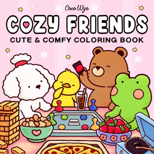 Cozy Friends: Coloring Book for Adults and Teens Featuring Super Cute Animal Characters with Easy and Simple Designs for Relaxation (Cozy Spaces Coloring) Cozy Friends: Coloring Book for Adults and Teens Featuring Super Cute Animal Characters with Easy and Simple Designs for Relaxation (Cozy Spaces Coloring)
