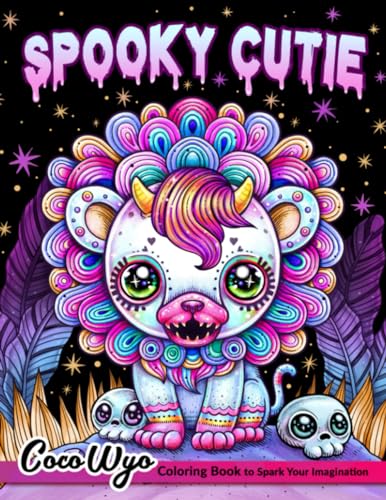 Spooky Cutie: Adult Coloring Book Features Cute Creepy, Horror, Spooky Creatures For Stress Relief & Relaxation Spooky Cutie: Adult Coloring Book Features Cute Creepy, Horror, Spooky Creatures For Stress Relief & Relaxation