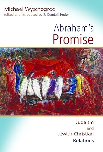 Abraham's Promise: Judaism and Jewish-Christian Relations (Radical Traditions) von William B. Eerdmans Publishing Company