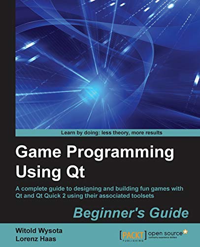Game Programming Using Qt von Packt Publishing