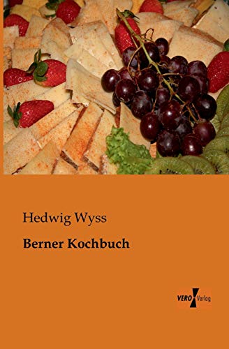 Berner Kochbuch von Vero Verlag