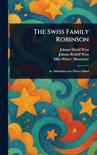 The Swiss Family Robinson The Swiss Family Robinson von Anson Street Press