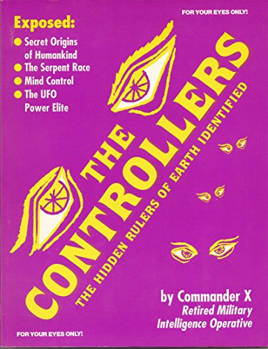 The Controllers: The Rulers Of Earth Identified