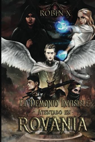 Atentado en Rovania (El Demonio Invisible, Band 1) von self-published