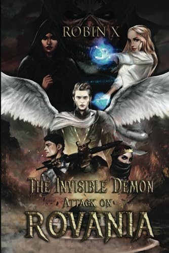 Attack on Rovania (The Invisible Demon, Band 1) von self pusblished