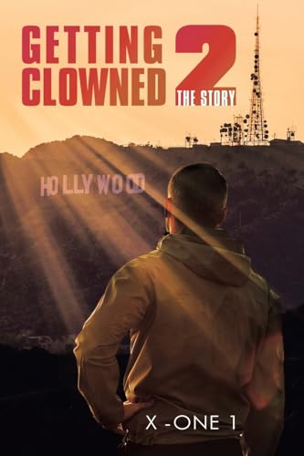 GETTING CLOWNED 2: THE STORY von Xlibris US