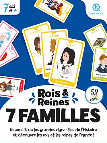 7 familles rois et reines de France (2nde Ed) von QUELLE HISTOIRE