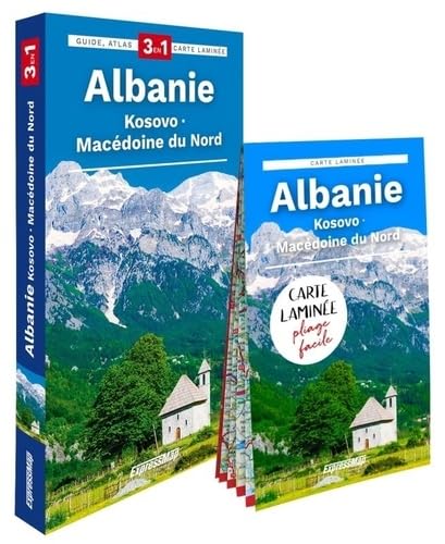 Albanie, Kosovo, Macédoine du Nord (guide 3en1): Guide + Atlas + Carte 1/300 000 von EXPRESSMAP