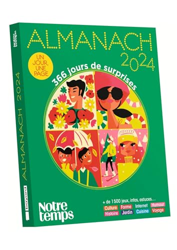 Almanach Notre Temps - Édition 2024: 366 jours de surprises von BAYARD ADULTE