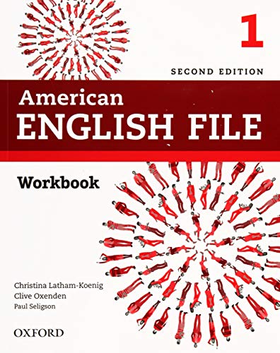 American English File: Level 1: Workbook (American English File Second Edition)