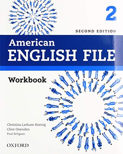 American English File: Level 2: Workbook (American English File Second Edition) von Oxford University Press