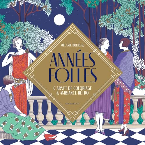 Années folles: Carnet de coloriage & ambiance rétro