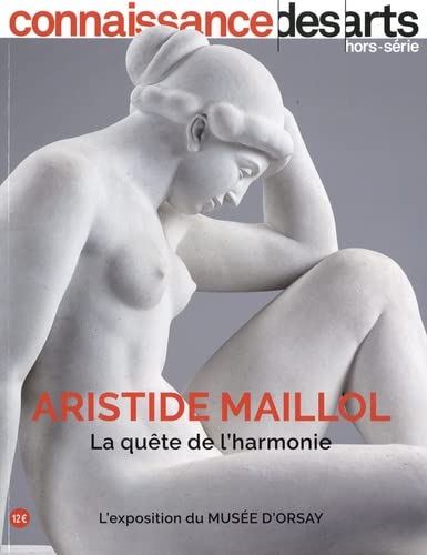 Aristisde Maillol: La Quête de l'harmonie von CONNAISSAN ARTS