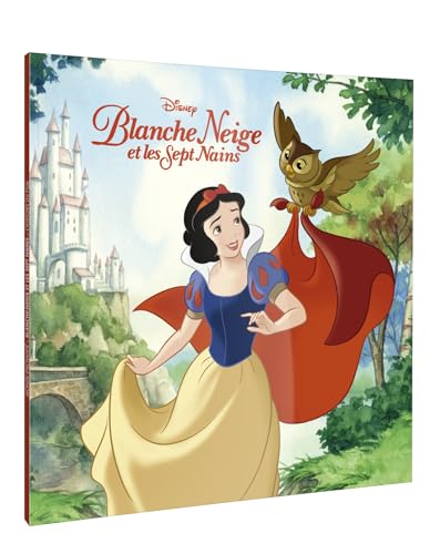 BLANCHE-NEIGE ET LES SEPT NAINS - Monde Enchanté - L'histoire du film - Disney Princesses von DISNEY HACHETTE