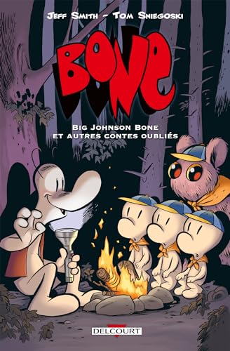 BONE HORS-SÉRIE: BIG JOHNSON BONE & AUTRES CONTES OUBLIÉS von DELCOURT