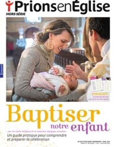 Baptiser notre enfant Baptiser notre enfant von BAYARD PRESSE