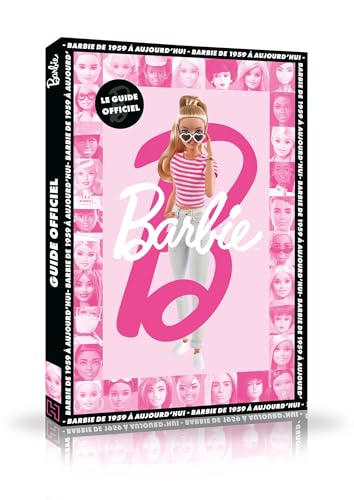 Barbie - Le guide officiel: Guide officiel von HACHETTE JEUN.