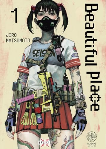 Beautiful Place 01: Tome 1 von NOEVE GRAFX