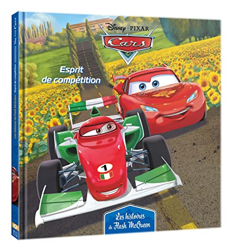 CARS - Les Histoires de Flash McQueen #7 - Esprit de compétition - Disney Pixar von DISNEY HACHETTE