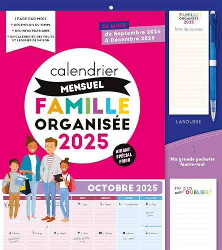 Calendrier mensuel Famille organisée 2025: De septembre 2024 à décembre 2025 von LAROUSSE