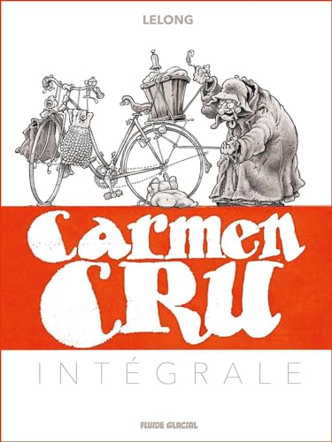 Carmen Cru - Intégrale von FLUIDE GLACIAL
