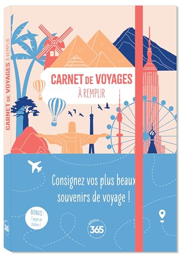 Carnet de voyages à remplir, journal de bord pour voyageurs: Avec des stickers