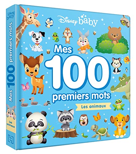 DISNEY BABY - Mes 100 Premiers Mots - Les animaux