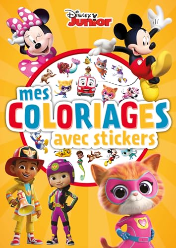 DISNEY JUNIOR - Mes Coloriages avec stickers von DISNEY HACHETTE