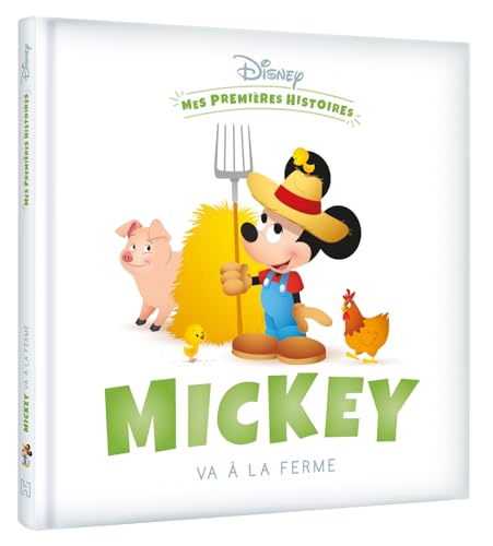 DISNEY - Mes Premières Histoires - Mickey va à la ferme von DISNEY HACHETTE