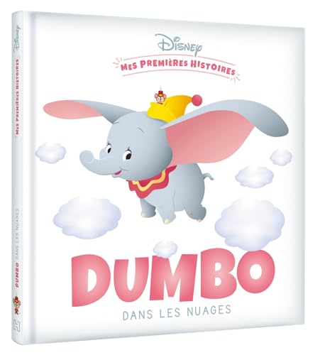 DISNEY - Mes Premières histoires - Dumbo dans les nuages von DISNEY HACHETTE