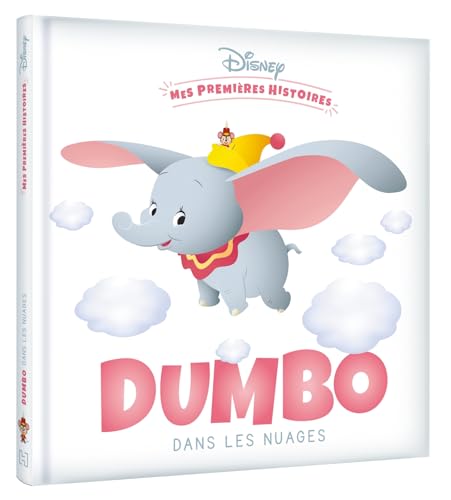 DISNEY - Mes Premières histoires - Dumbo dans les nuages DISNEY - Mes Premières histoires - Dumbo dans les nuages von DISNEY HACHETTE