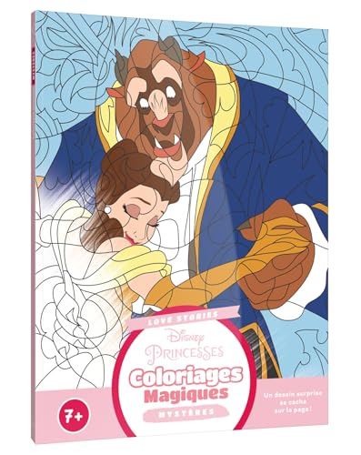 DISNEY PRINCESSES - Mes Coloriages Magiques - Mystères (7+) - Love Stories von DISNEY HACHETTE