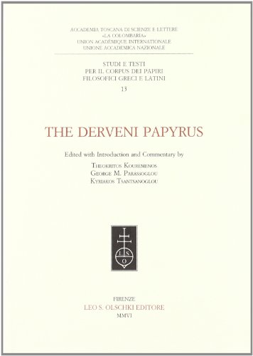The Derveni Papyrus (Corpus dei papiri fil. greci e latini)