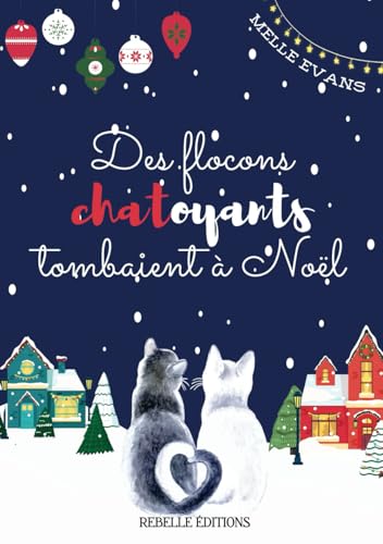 Des flocons chatoyants tombaient à Noël von Rebelle