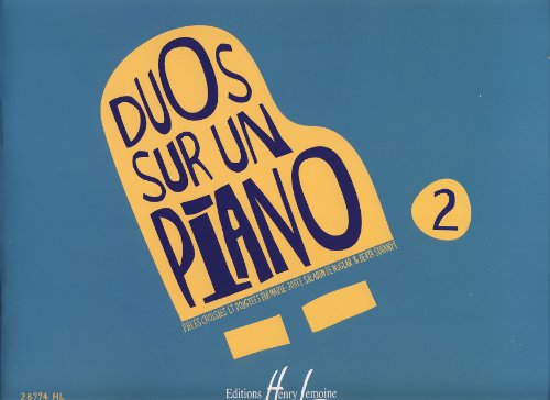 Duos Sur un Piano Vol.2 --- Piano 4 Ms Duos Sur un Piano Vol.2 --- Piano 4 Ms